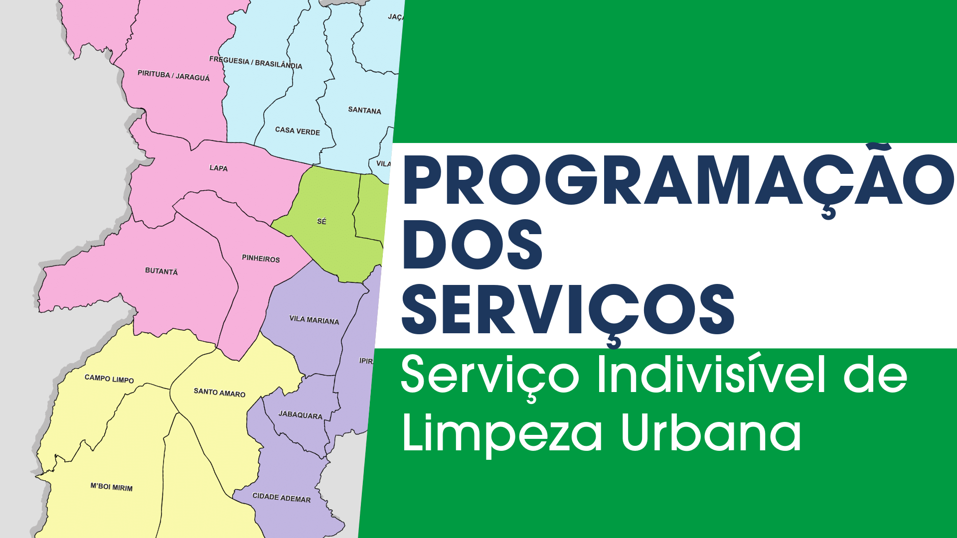 A imagem é um banner com um mapa político colorido de uma cidade, provavelmente São Paulo, à esquerda, com áreas demarcadas e nomes de bairros como 